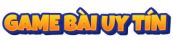 Game Bài Uy Tín